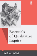 Essentials of Qualitative Inquiry: Volume 2