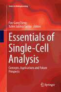 Essentials of Single-Cell Analysis: Concepts, Applications and Future Prospects