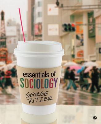 Essentials of Sociology - Ritzer, George