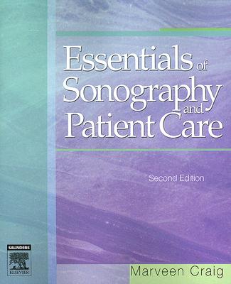 Essentials of Sonography and Patient Care - Dejong, M Robert, Rvt