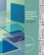 Essentials of Statistics for the Behavioral Sciences - Gravetter, Frederick J., and Wallnau, Larry B.