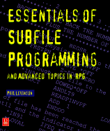 Essentials of Subfile Programming and Advanced Topics in RPG/400