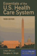 Essentials of the U.S. Health Care System with Access Code