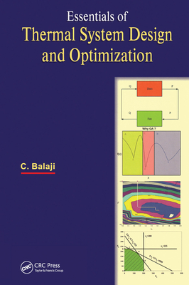 Essentials of Thermal System Design and Optimization - Balaji, C.