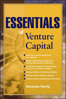 Essentials of Venture Capital - Haislip, Alexander