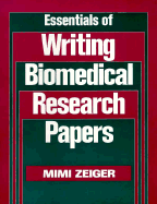Essentials of Writing Biomedical Research Papers - Zeiger, Mimi, M.A.
