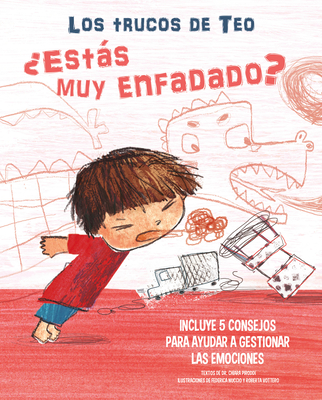 ?ests Muy Enfadado?: Incluye 5 Consejos Para Ayudar a Gestionar Las Emociones/ Are You Very Angry? - Piroddi, Chiara, and Nuccio, Frederica (Illustrator), and Vottero, Roberta (Illustrator)