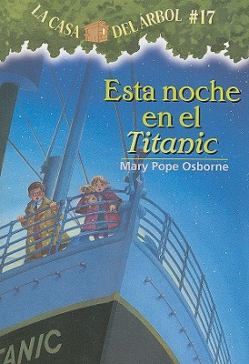 Esta Noche En El Titanic - Osborne, Mary Pope