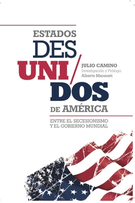 Estados Des/Unidos de Amrica - Camino, Julio