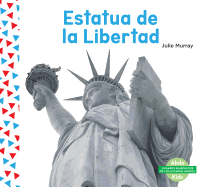 Estatua de la Libertad (the Statue of Liberty) (Spanish Version)