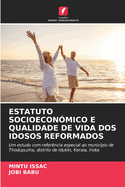 Estatuto Socioecon?mico E Qualidade de Vida DOS Idosos Reformados