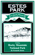 Estes Park: A Quick History