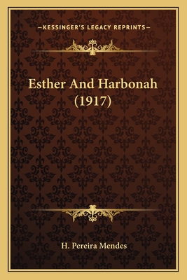 Esther and Harbonah (1917) - Mendes, H Pereira