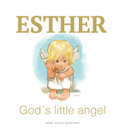 Esther God's little angel