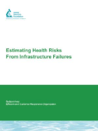 Estimating Health Risks from Infrastructure Failures