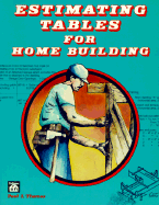 Estimating Tables for Home Building - Thomas, Paul I