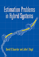 Estimation Problems in Hybrid Systems