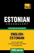 Estonian Vocabulary for English Speakers - 7000 Words