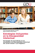 Estrategias Incluyentes en la Discapacidad Intelectual