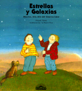 Estrellas y Galaxias: Miramos m as All a Del Sistema Solar - P erez, Miquel, and Rius, Mar ia (Illustrator)