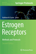 Estrogen Receptors: Methods and Protocols