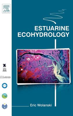 Estuarine Ecohydrology - Wolanski, Eric