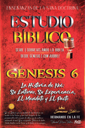 Estudio Bblico: Gnesis 6: La Historia de No Su Entorno, Su Experiencia, El Mandato y El Pacto