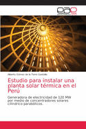 Estudio para instalar una planta solar t?rmica en el Per