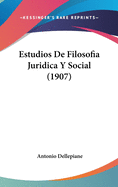 Estudios de Filosofia Juridica y Social (1907)