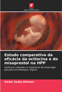 Estudo comparativo da eficcia da ocitocina e do misoprostol na HPP