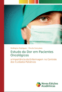 Estudo da Dor em Pacientes Oncol?gicos