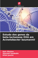 Estudo dos genes da beta-lactamase OXA em Acinetobacter baumannii