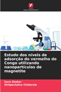 Estudo dos nveis de adsoro do vermelho do Congo utilizando nanopartculas de magnetite