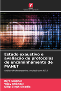 Estudo exaustivo e avaliao de protocolos de encaminhamento de MANET
