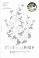 ESV-CE Catholic Bible, Anglicized Baptism Edition: English Standard Version - Catholic Edition