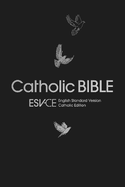 ESV-CE Catholic Bible. The Official Liturgical Bible for England, Wales and Scotland from Advent 24: Anglicized Gift & Award Edition: ESV-CE, English Standard Version-Catholic Edition