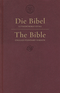 ESV German/English Parallel Bible (Luther/ESV, Dark Red)