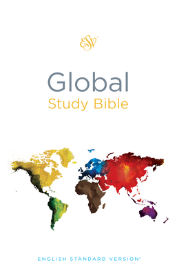 ESV Global Study Bible - Chua, How Chuang (Contributions by)