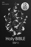 ESV Holy Bible with Apocrypha, Anglicized Standard Hardback 12 PACK: English Standard Version