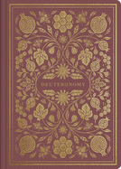ESV Illuminated Scripture Journal: Deuteronomy (Paperback)
