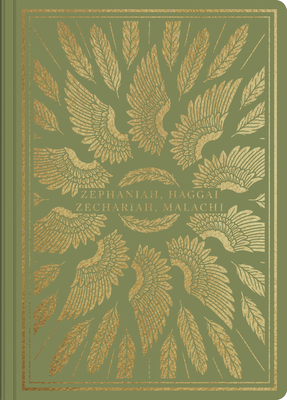 ESV Illuminated Scripture Journal: Zephaniah, Haggai, Zephaniahariah, and Malachi - 