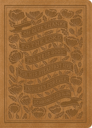ESV Illuminated(tm) Bible, Art Journaling Edition (Trutone, Nubuck Caramel, 1 Chronicles 16:34 Design)