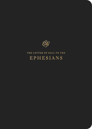 ESV Scripture Journal: Ephesians: Ephesians