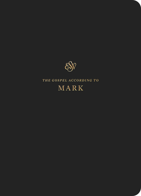 ESV Scripture Journal: Mark (Paperback) - Crossway Bibles