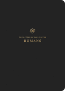 ESV Scripture Journal: Romans (Paperback)