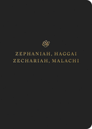 ESV Scripture Journal: Zephaniah, Haggai, Zechariah, and Malachi (Paperback)