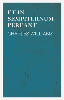 Et in Sempiternum Pereant - Williams, Charles