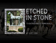 Etched in Stone: Thoroughbred Memorials