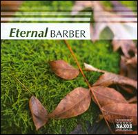Eternal Barber - Daniel Pollack (piano); James Buswell (violin); Choir of Ormond College (choir, chorus); Royal Scottish National Orchestra