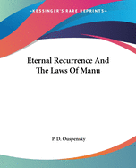 Eternal Recurrence And The Laws Of Manu